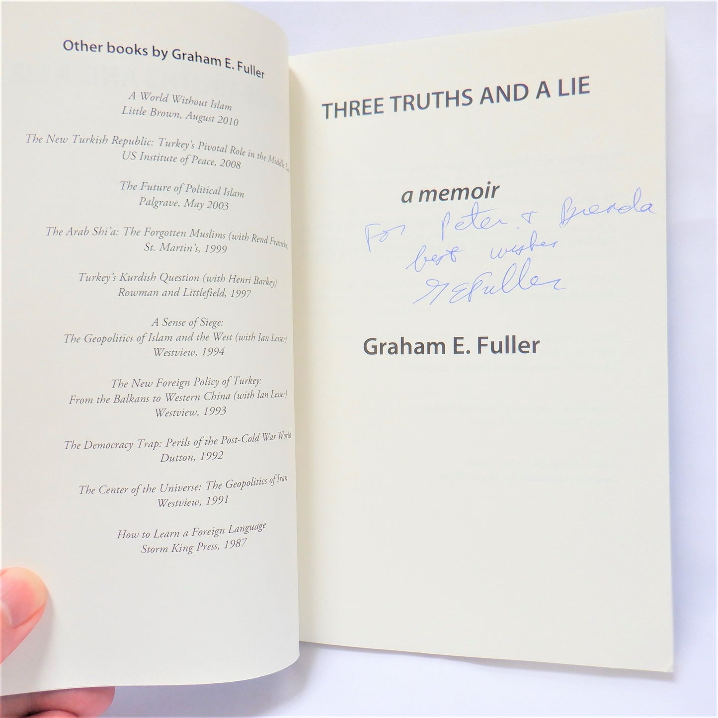 THREE TRUTHS AND A LIE, A Memoir by Graham E. Fuller (1st Ed. SIGNED)