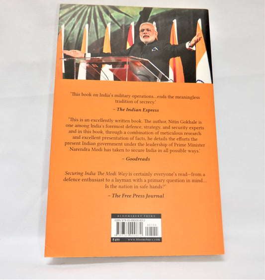 SECURING INDIA THE MODI WAY, Balakot, Anti-Satellite Missile Test and More, by Nitin A. Gokhale (2019-SIGNED)
