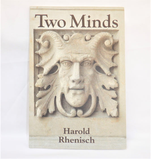 TWO MINDS, Poetry by Harold Rhenisch  (1st Ed. SIGNED)