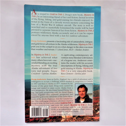 MYSTERY IN TRIB 2, An Alaskan Adventure Novel, by Douglas Anderson (1st Ed. SIGNED)