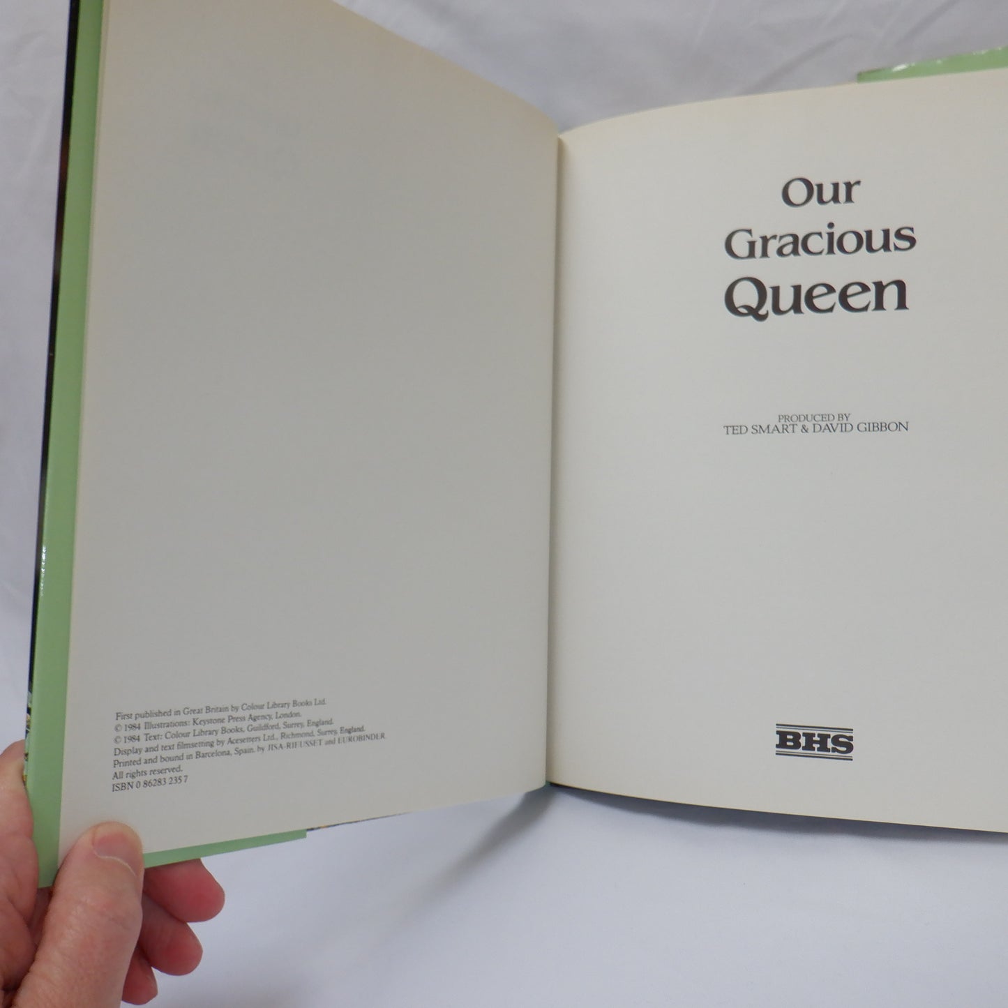 OUR GRACIOUS QUEEN, by Ted Smart & David Gibbon (1984 1st Ed.)