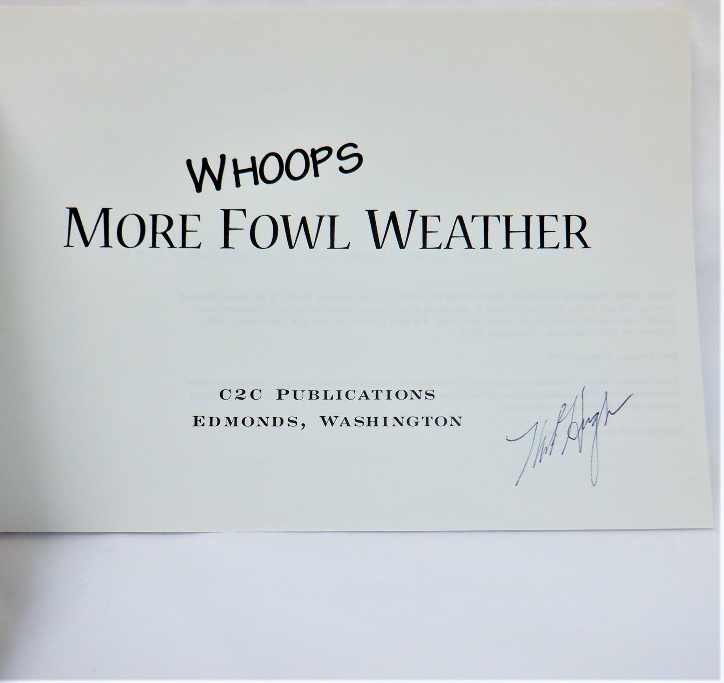 Whoops Airlines 1998 & Whoops More Fowl Weather 1999, RARE PAIR OF SIGNED BOOKS by Mike Hughes (1st Ed. SIGNED)