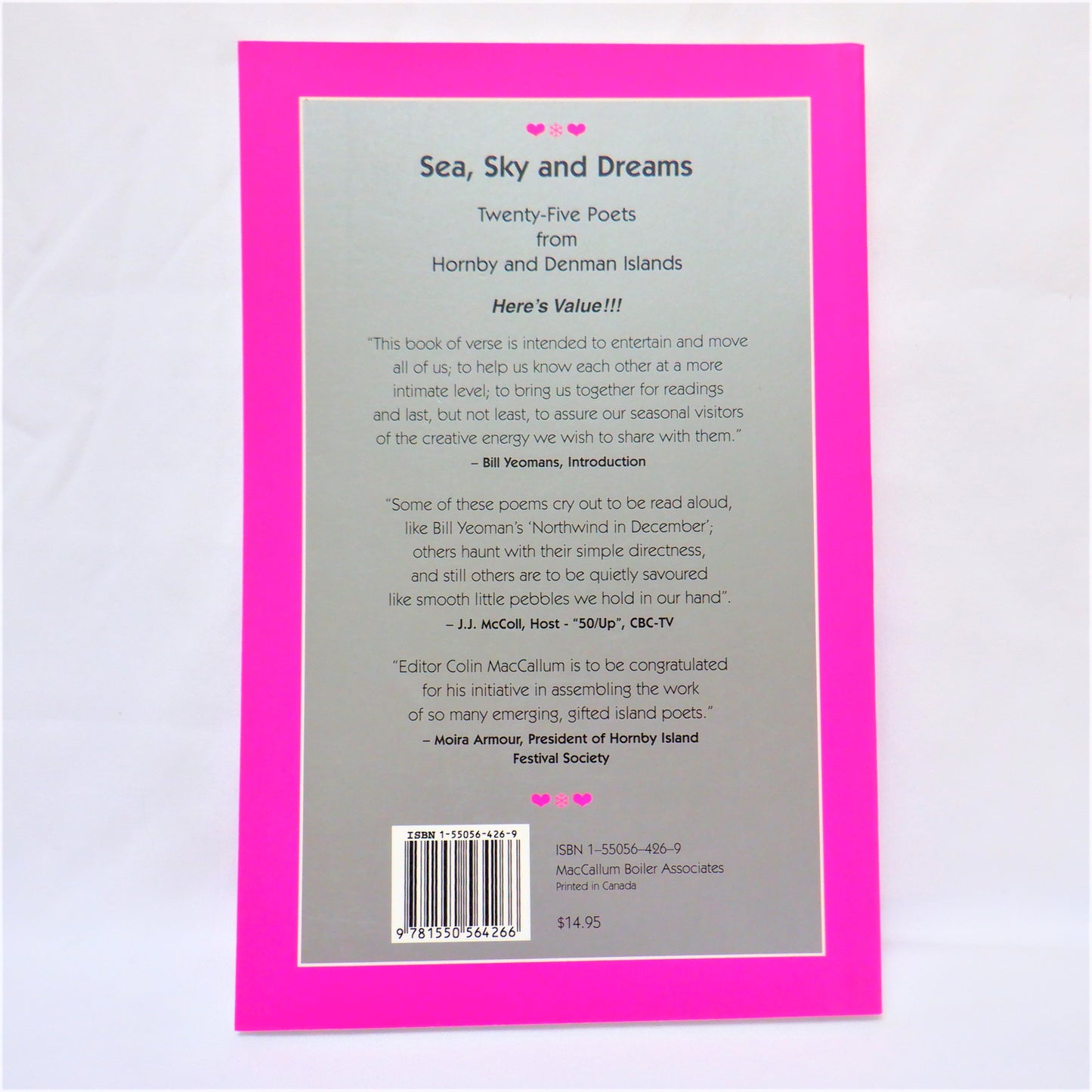 SEA, SKY and DREAMS, An Anthology of Poems from Hornby and Denman Islands, BC, Edited by Colin MacCallum (1st Ed. SIGNED)