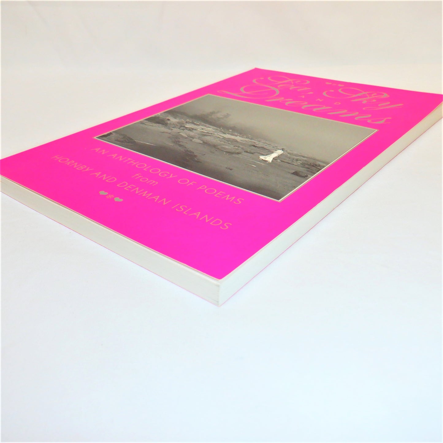 SEA, SKY and DREAMS, An Anthology of Poems from Hornby and Denman Islands, BC, Edited by Colin MacCallum (1st Ed. SIGNED)
