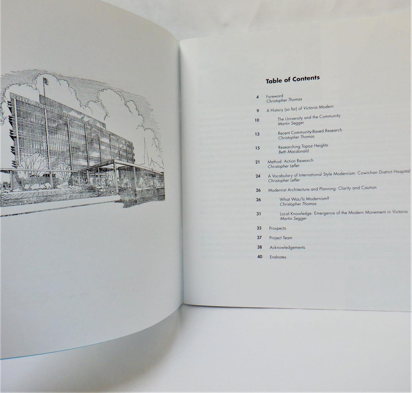 VICTORIA MODERN 1: Investigating Postwar Architecture and Design on Southern Vancouver Island, an Introduction by The University of Victoria (2005 1st Ed.)