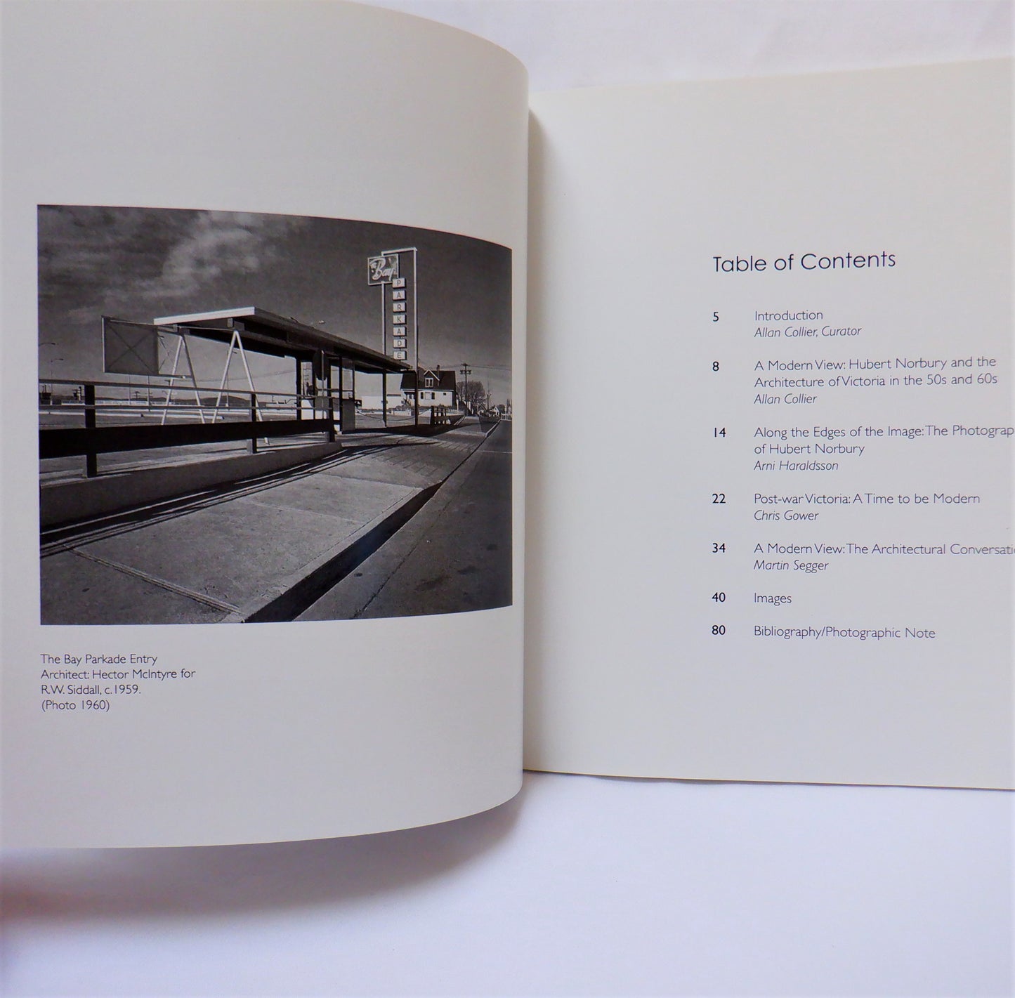 VICTORIA MODERN 2, From a Modern Time: The Architectural Photography of Hubert Norbury, Victoria in the 50s and 60s, by The University of Victoria (2009 1st Ed.)