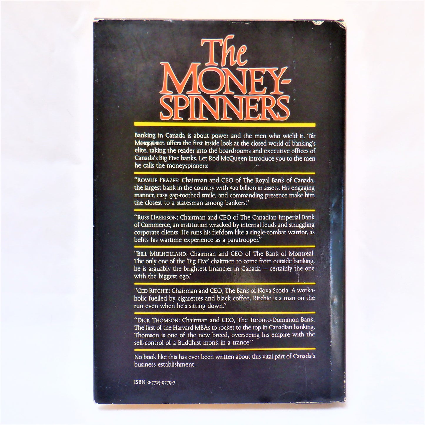 THE MONEY-SPINNERS, An Explosive Probe Into The Covert World of Canadian Banking, by Rod McQueen (1983 1st Ed.)