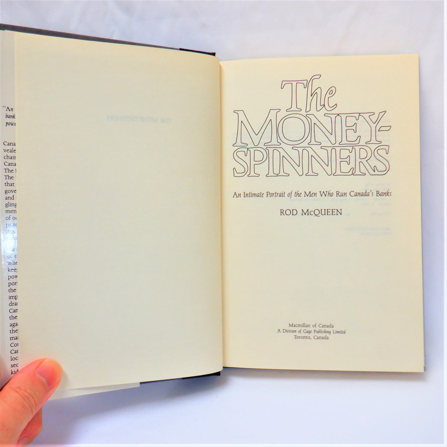 THE MONEY-SPINNERS, An Explosive Probe Into The Covert World of Canadian Banking, by Rod McQueen (1983 1st Ed.)