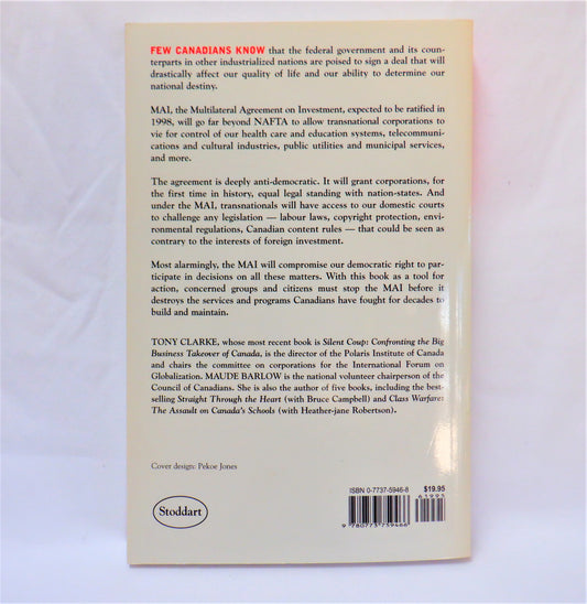 M.A.I. THE MULTILATERAL AGREEMENT ON INVESTMENT, and The Threat To Canadian Sovereignty, by Maude Barlow (1997 1st Ed.)