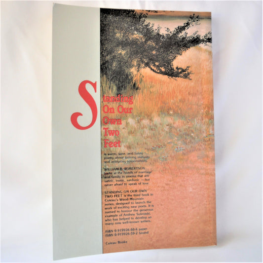 STANDING ON OUR OWN TWO FEET, Poetry by William B. Robertson (1st Ed. SIGNED)