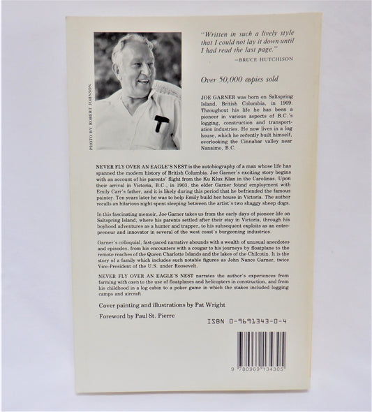 NEVER FLY OVER AN EAGLE'S NEST, A true story of courage and survival during British Columbia's early years, by Joe Garner (1992-SIGNED)