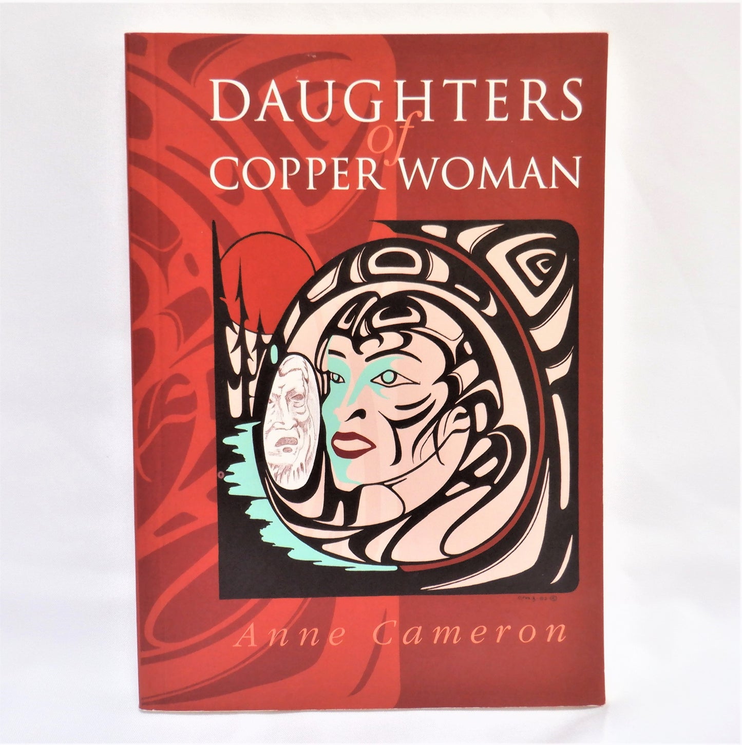 DAUGHTERS of COPPER WOMAN, by Anne Cameron, 2002