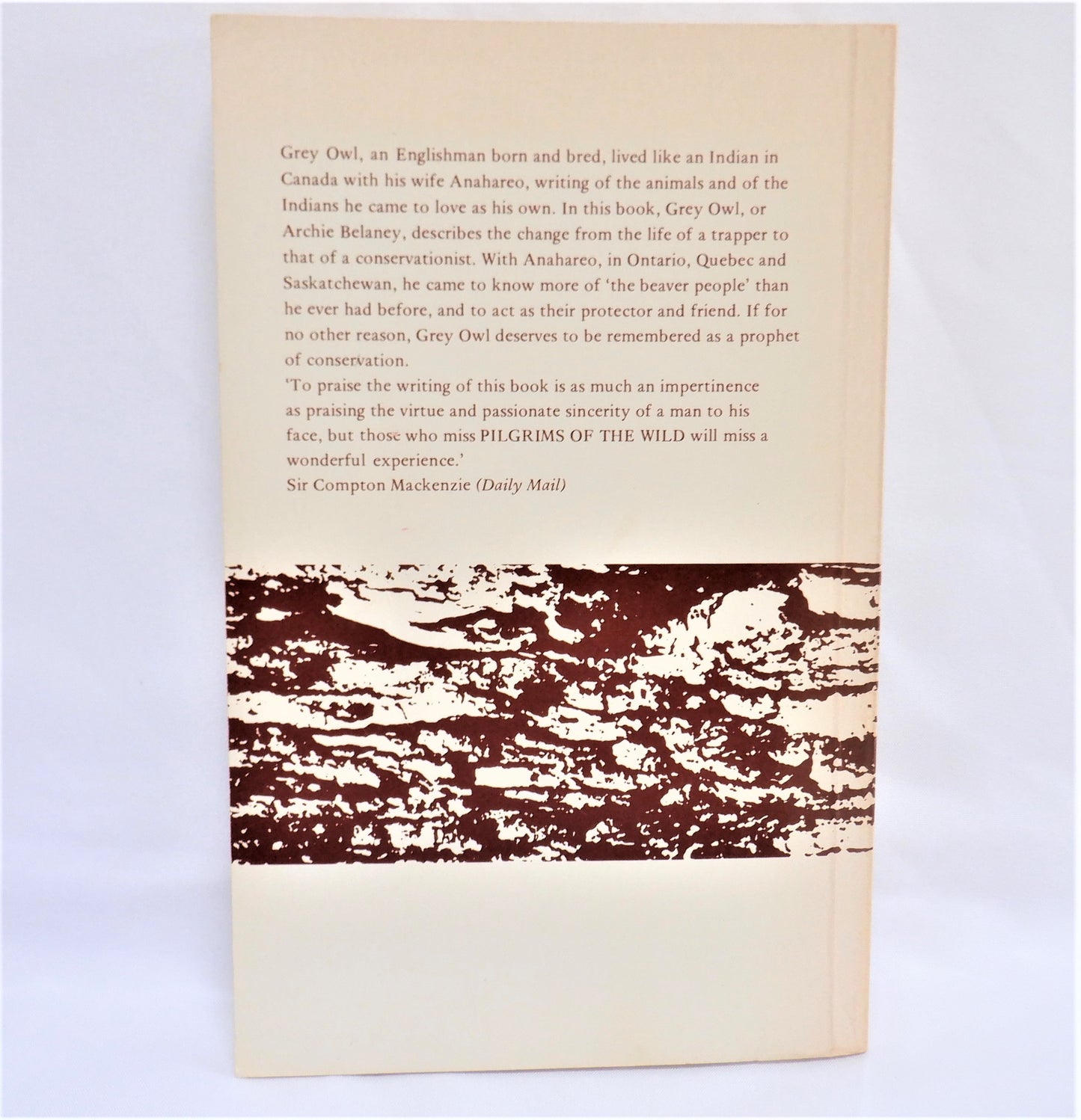 GREY OWL, PILGRIMS OF THE WILD: His Classic Autobiography, by Archie Belaney, 1973