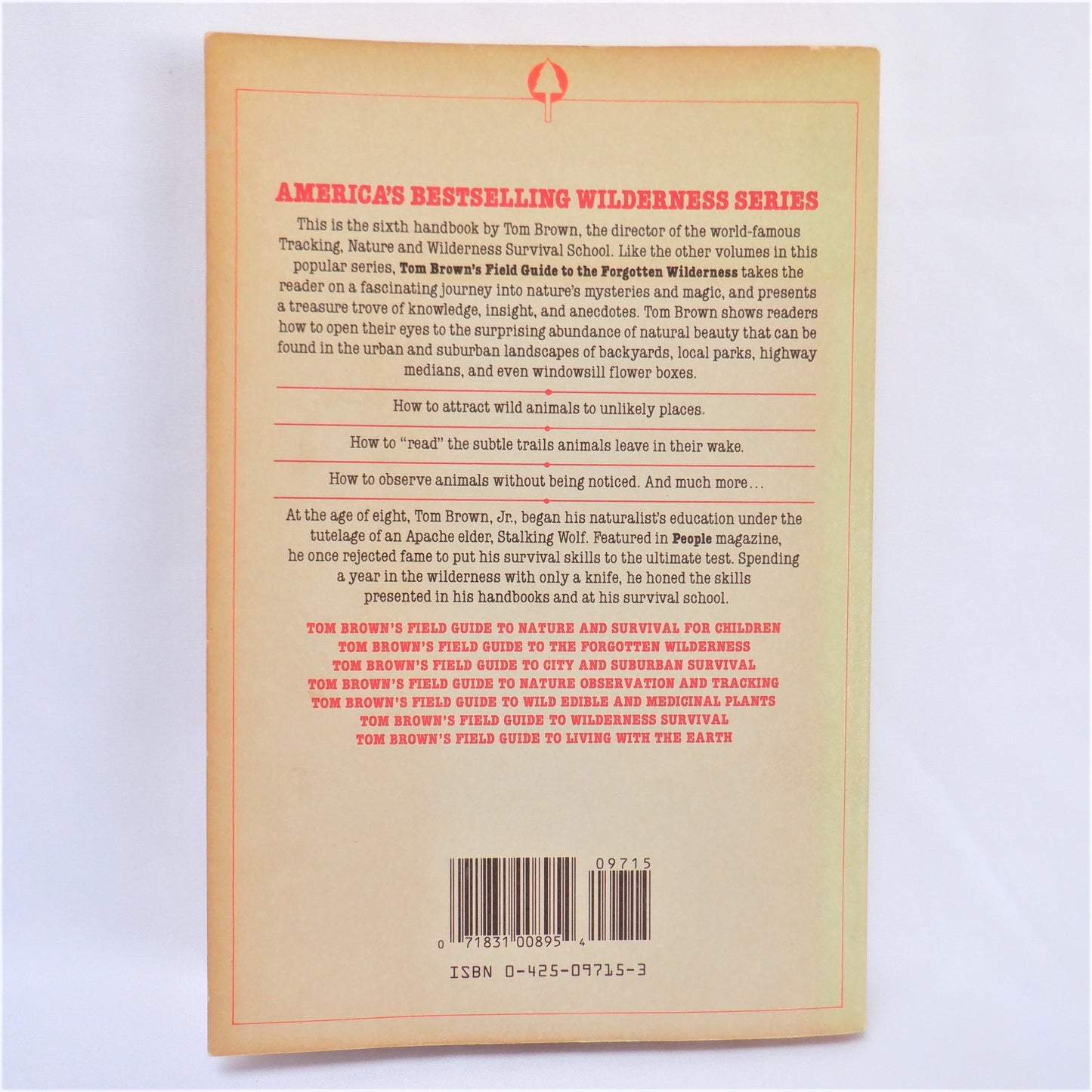 TOM BROWN'S FIELD GUIDE TO THE FORGOTTEN WILDERNESS, by Tom Brown Jr. (1987 1st Ed.)
