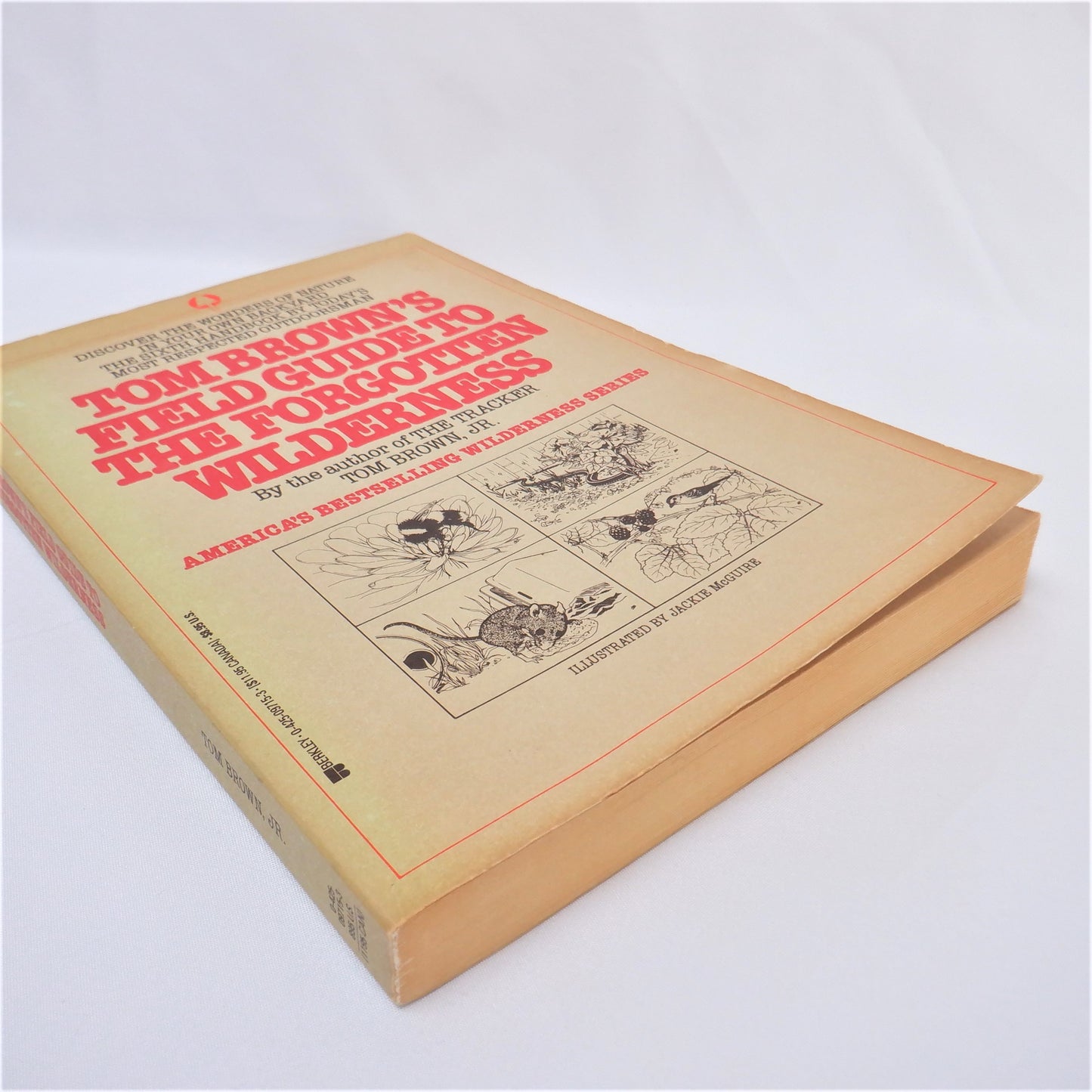 TOM BROWN'S FIELD GUIDE TO THE FORGOTTEN WILDERNESS, by Tom Brown Jr. (1987 1st Ed.)