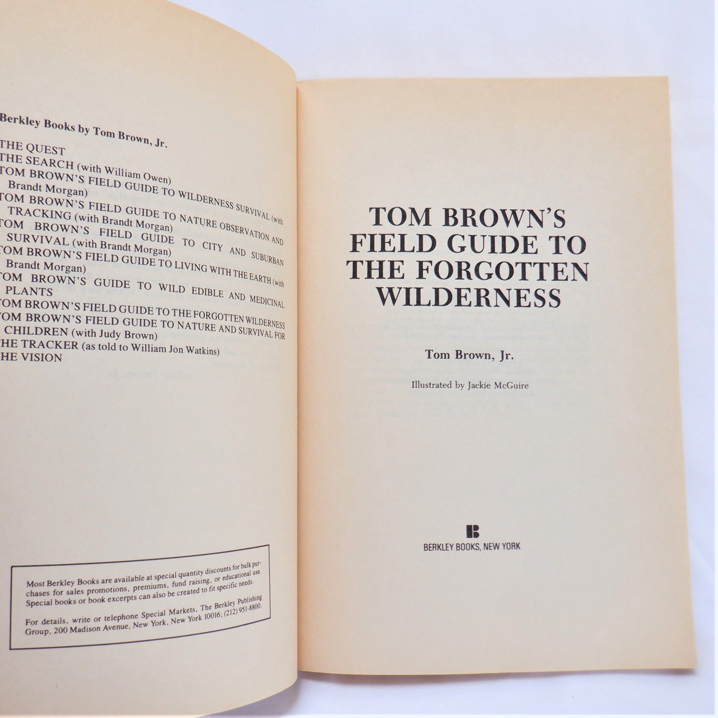 TOM BROWN'S FIELD GUIDE TO THE FORGOTTEN WILDERNESS, by Tom Brown Jr. (1987 1st Ed.)