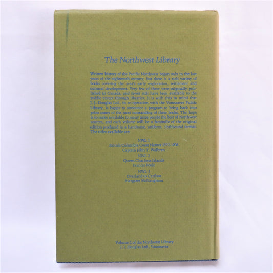 QUEEN CHARLOTTE ISLANDS, A Narrative of Discovery and Adventure in The North Pacific, by Francis Poole, C.E., 1972