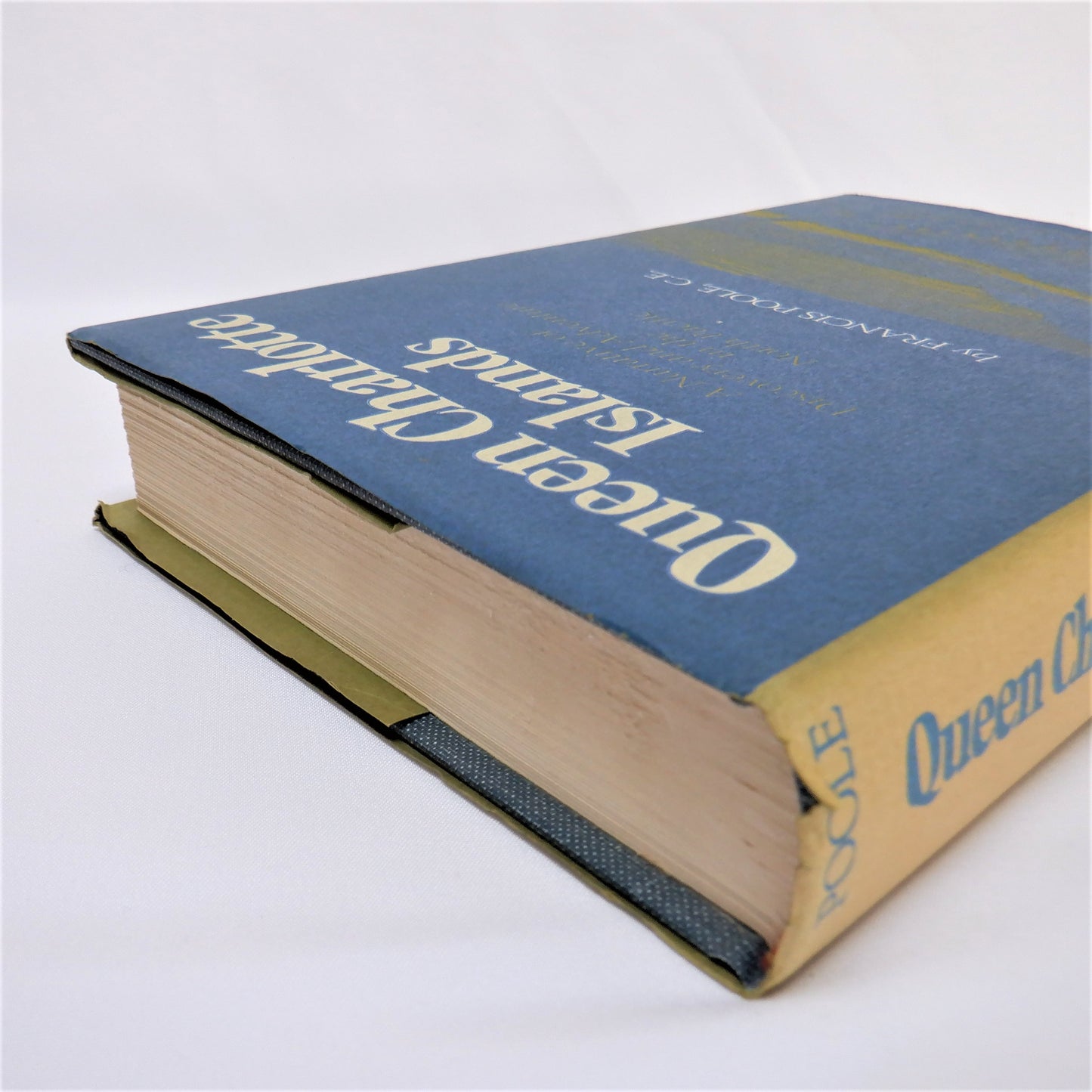 QUEEN CHARLOTTE ISLANDS, A Narrative of Discovery and Adventure in The North Pacific, by Francis Poole, C.E., 1972