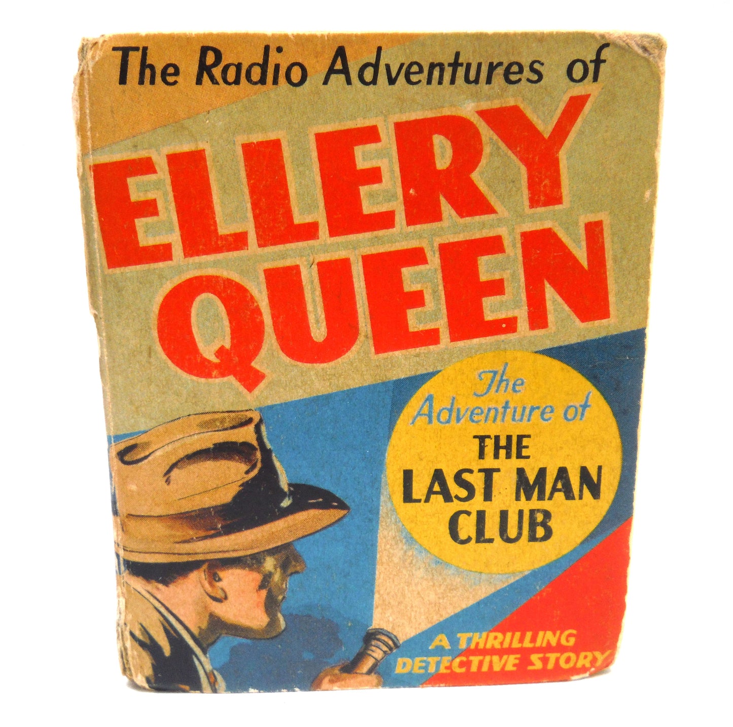 1940 Mini Thrilling Detective Story Book: The Radio Adventures of ELLERY QUEEN in 'The Adventure of The Last Man Club'