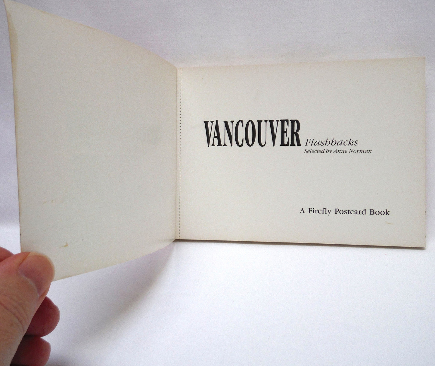 VANCOUVER FLASHBACKS, A 1990 Postcard Book of 30 Black and White Historic Photographs of Canada's Premier Waterfront City!