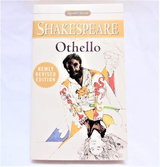 OTHELLO, The Famous Play By SHAKESPEARE, Signet Classic Revised Edition, 1998