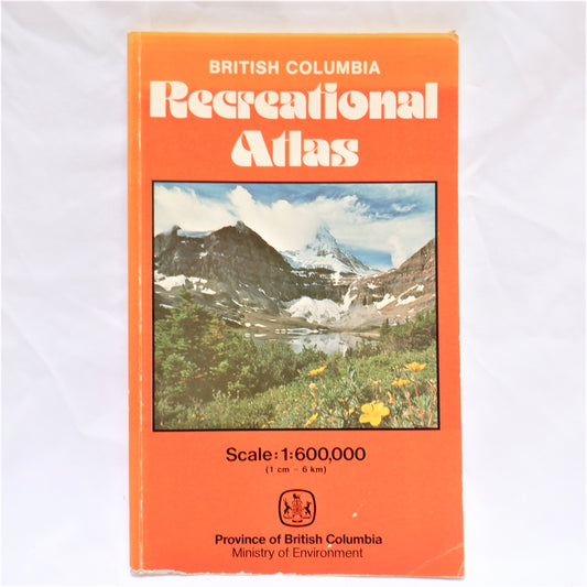 BRITISH COLUMBIA RECREATIONAL AUTO TRAVEL ATLAS, 1:600,000 scale by The Province of BC, 1981