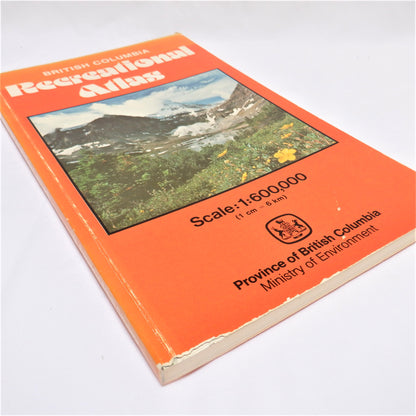 BRITISH COLUMBIA RECREATIONAL AUTO TRAVEL ATLAS, 1:600,000 scale by The Province of BC, 1981