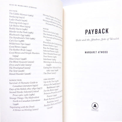 PAYBACK, Debt and the Shadow Side of Wealth, A CBC Massey Lecture by Margaret Atwood, (2008 1st Ed.)
