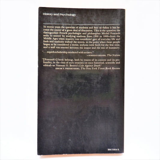 MADNESS & CIVILIZATION, A History of Insanity in the Age of Reason, by Michel Foucault, 1973