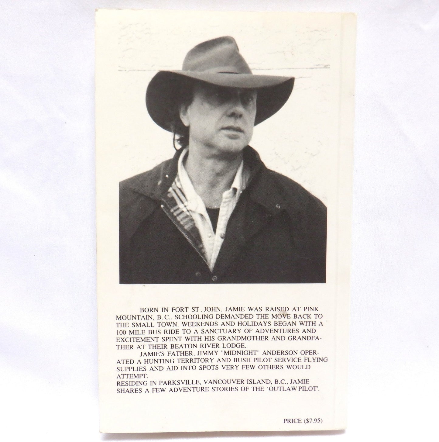 OUTLAW PILOT Volume I, TRUE ADVENTURES of Jimmy "Midnight" Anderson, written by J.F. Anderson (1993 1st Ed.)