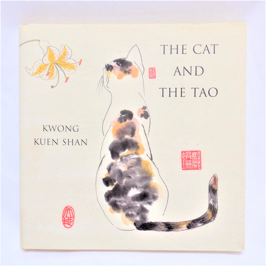THE CAT AND THE TAO, By Kwong Kuen Shan (2002 1st Ed.)