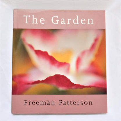 THE GARDEN, by Freeman Patterson (1st Ed. SIGNED)