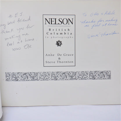 NELSON British Columbia, IN PHOTOGRAPHS (1st Ed. SIGNED)