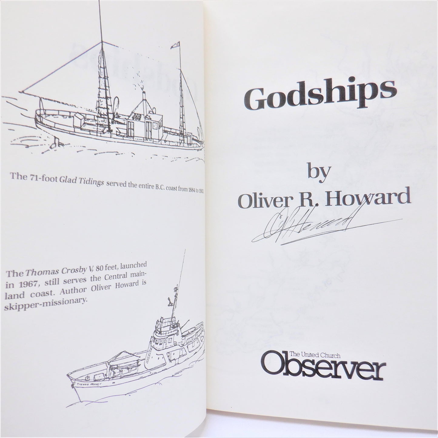 GODSHIPS: Little Ships Carry the Gospel up the BC Coast, by Oliver R. Howard (1st Ed. SIGNED)