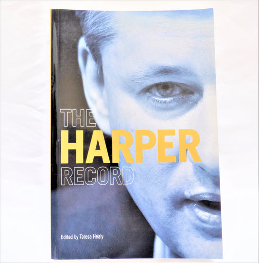 THE HARPER RECORD, A Collection of Essays, Edited by Teresa Healy (2008 1st Ed.)