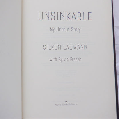 UNSINKABLE, My Untold Story, by Silken Laumann (1st Ed. SIGNED)