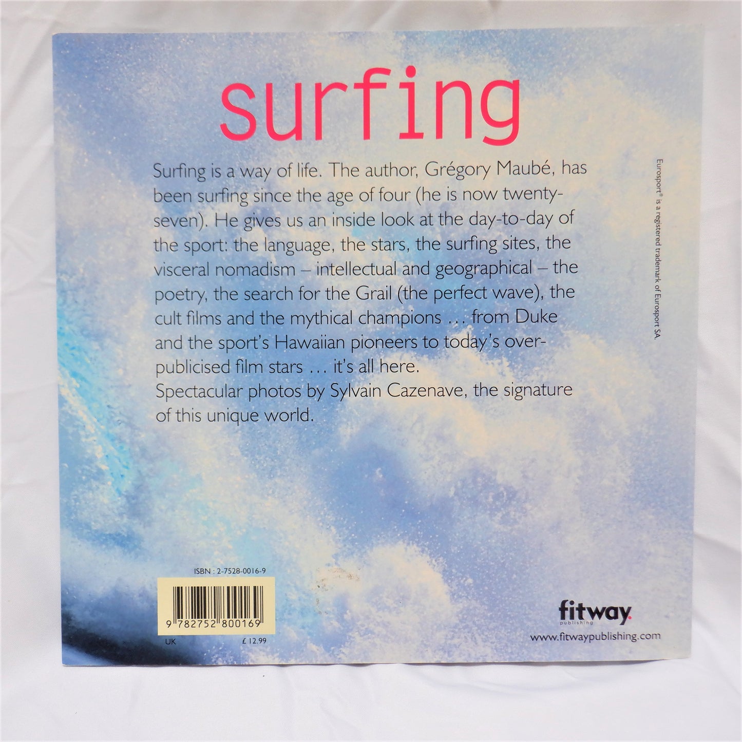 EXTREME SPORTS SURFING, by Gregory Maube (2004 1st Ed.)