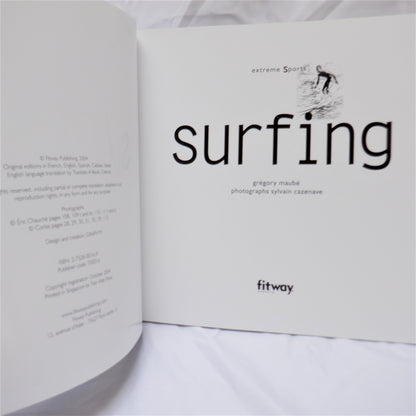 EXTREME SPORTS SURFING, by Gregory Maube (2004 1st Ed.)