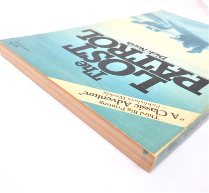 THE LOST PATROL, A Classic Canadian Adventure by Dick North, 1980
