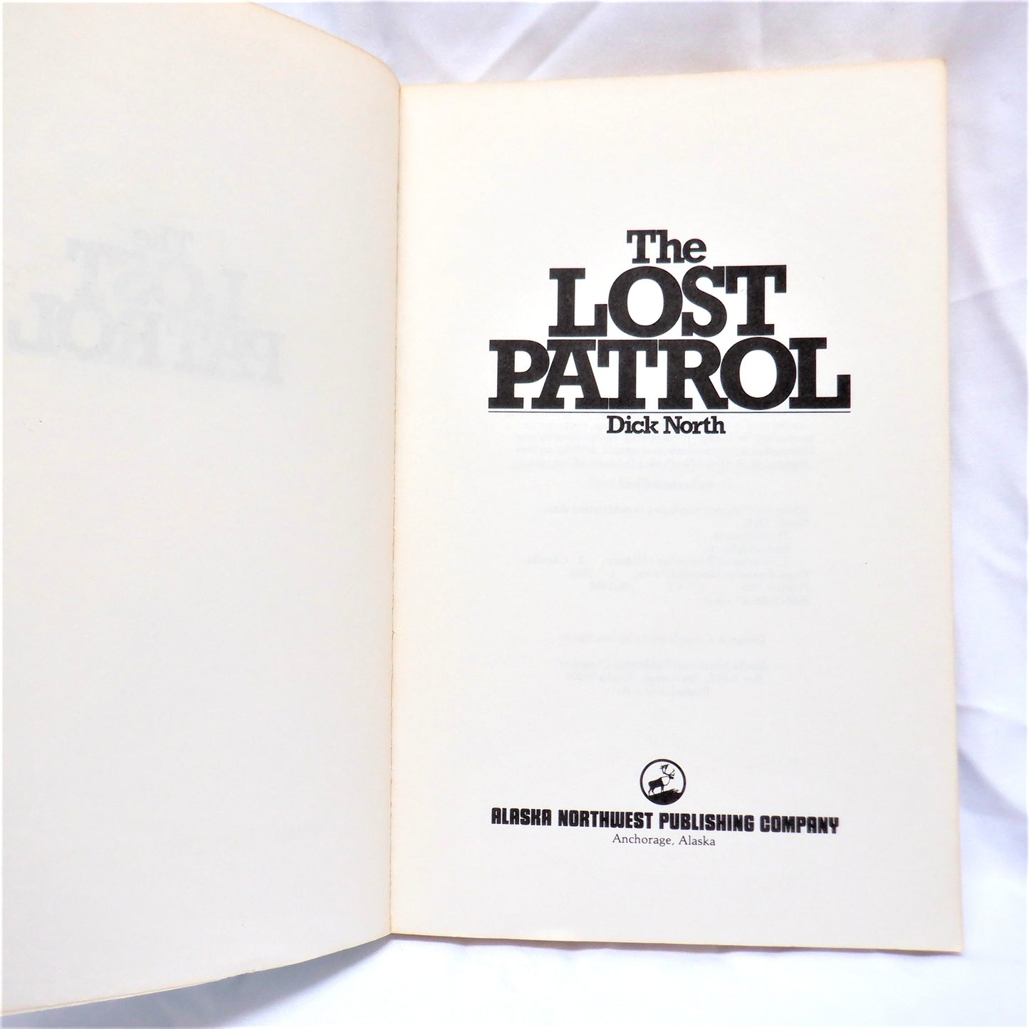 THE LOST PATROL, A Classic Canadian Adventure by Dick North, 1980