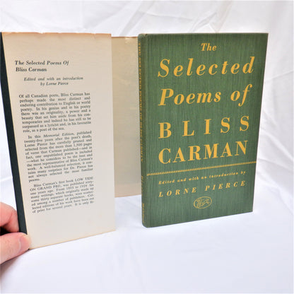 THE SELECTED POEMS OF BLISS CARMAN, Edited and Introduced by Lorne Pierce (1954 1st Ed.)