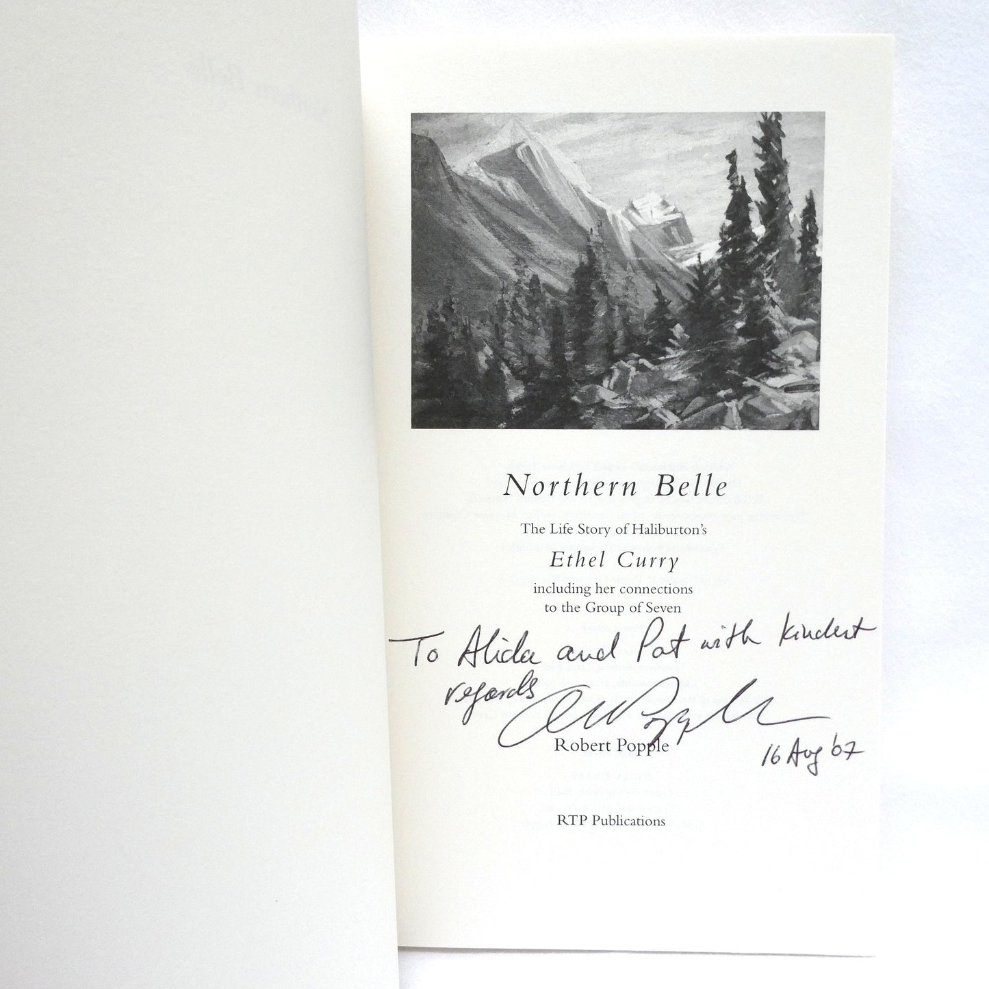 NORTHERN BELLE, The Life Story of Haliburton's ETHEL CURRY, by Robert Popple (1st Ed. SIGNED)