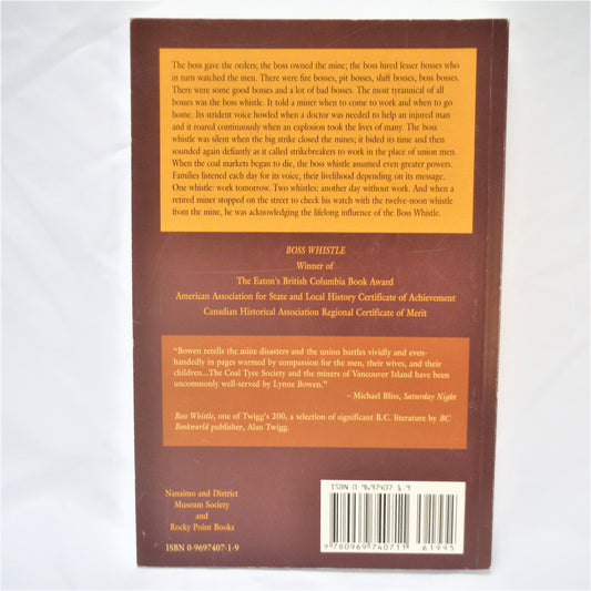 BOSS WHISTLE: The Coal Minors of Vancouver Island Remember, by Lynne Bowen (1st Ed. SIGNED)
