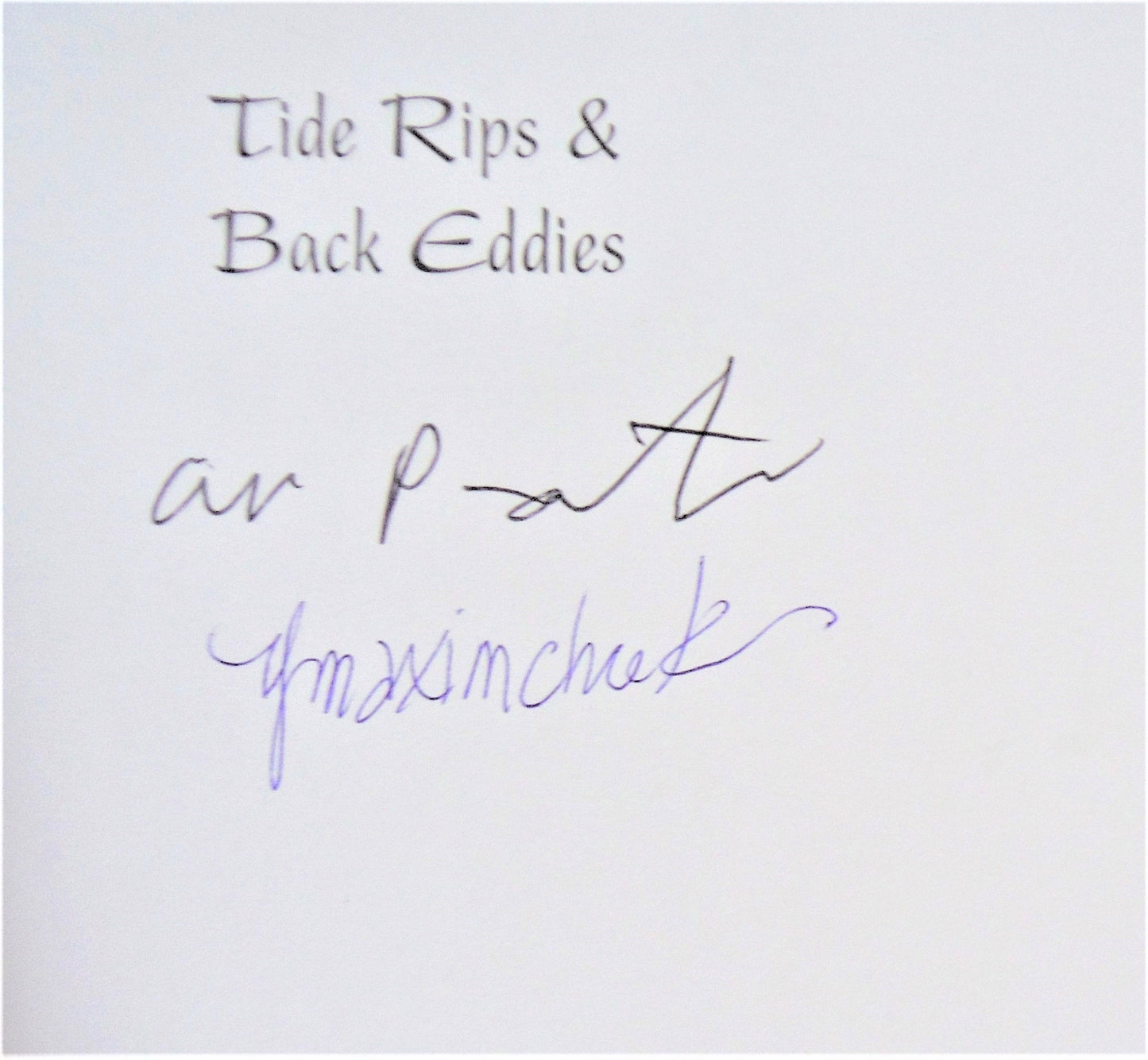 TIDE RIPS & BACK EDDIES, Bill Proctor's Tales of Blackfish Sound, by Bill Proctor & Yvonne Maximchuk (1st Ed. SIGNED)