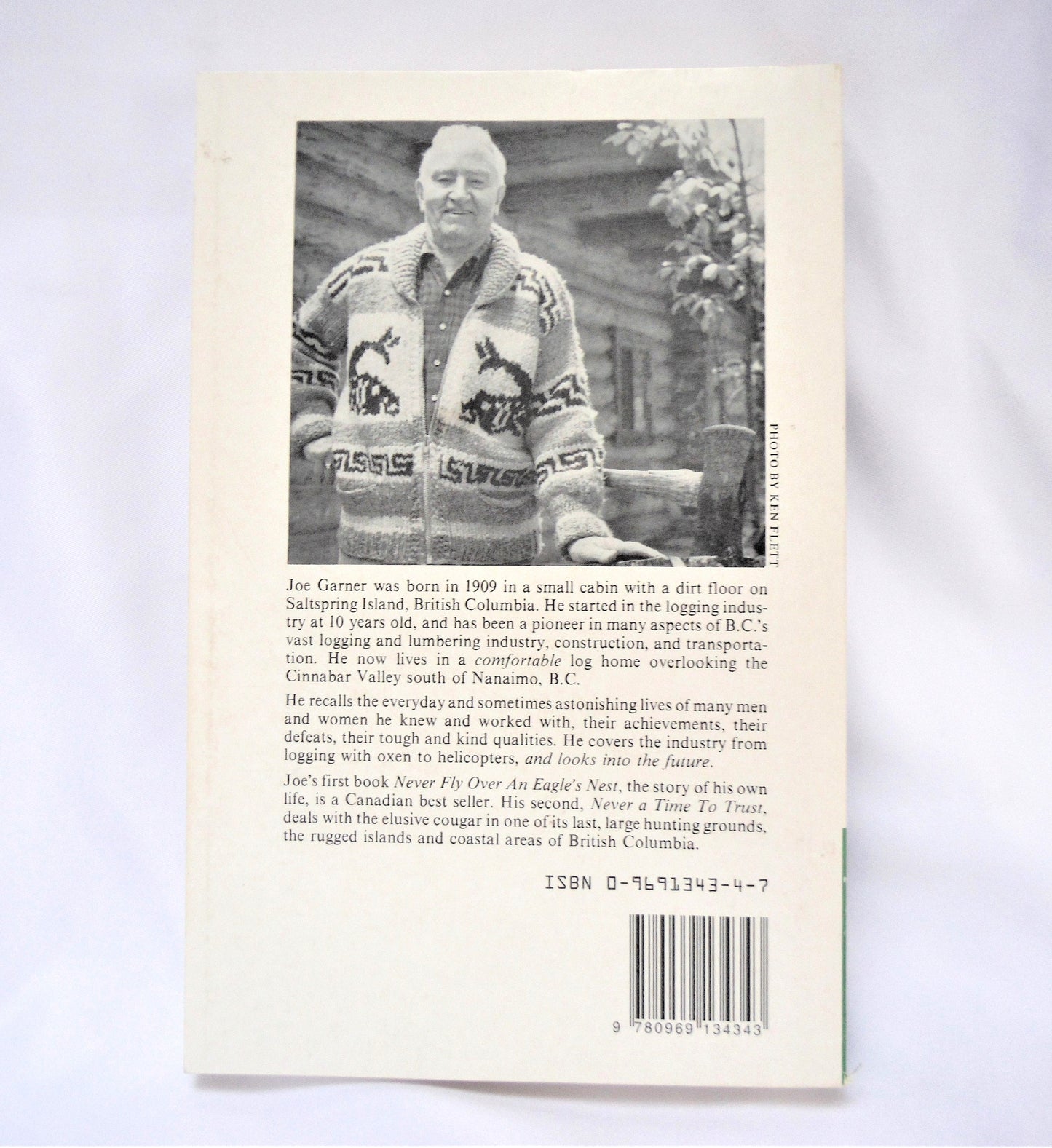 NEVER CHOP YOUR ROPE, A Story of British Columbia Logging and the People Who Logged, by Joe Garner (1989 1st Ed.)