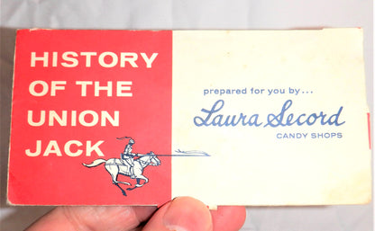 HISTORY OF THE UNION JACK: A Brochure by The Laura Secord Chocolate Company, 1930's