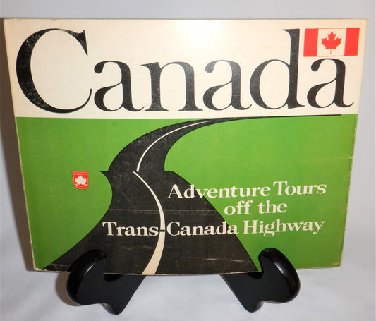 CANADA CAR TRAVEL GUIDE, Adventure Tours Off The Trans Canada Highway, by the Ministry of Industry, 1970's