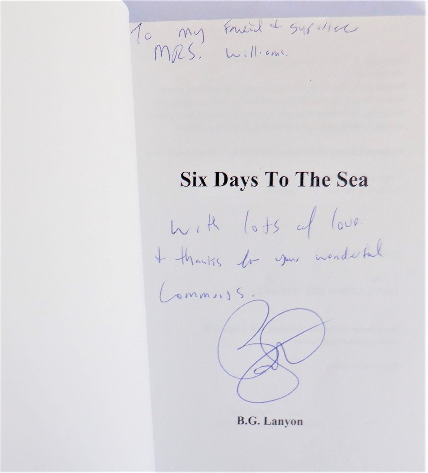 SIX DAYS TO THE SEA, A Novel by Brent Lanyon (1st Ed. SIGNED)