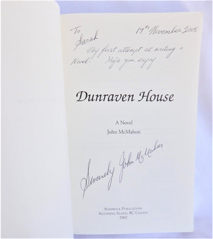 DUNRAVEN HOUSE, An Irish American Love Story, by John McMahon (1st Ed. SIGNED)