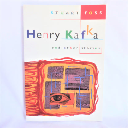 HENRY KAFKA AND OTHER STORIES: Short Stories by Stuart Ross (1st Ed. SIGNED)